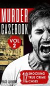 Murder Casebook Volume 2 Prash Ganendran