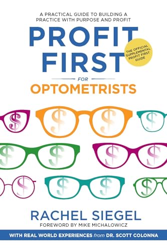 Profit First for Optometrists Rachel Siegel