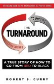 Turnaround Robert S.  Curry