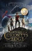 Around Curiosity's Edge J.P. Hostetler