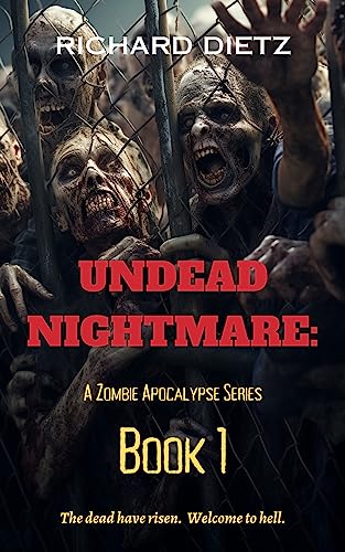 Undead Nightmare : A Zombie Apocalypse Series : Book 1