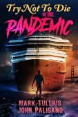 Try Not to Die Mark Tullius