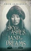 Sky of Ashes Land Erin Jamieson