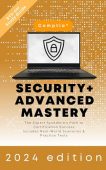 Mastering CompTIA Security+ Expert Paul Scott