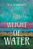 Weight of Water W. A. Schwartz