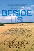 Beside Us Stephen W.  Briggs