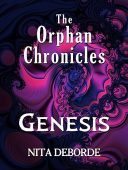 Orphan Chronicles Genesis Nita DeBorde
