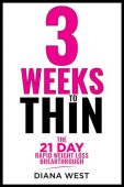 3 Weeks to Thin Diana West