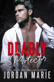 Deadly Protector Jordan Marie