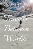 Traveler Between Worlds Jo Patti Munisteri