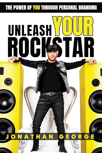 Unleash Your Rockstar: The Power of You Through Personal Branding