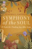 Symphony of the Soul Claudia Castillo