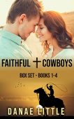 Faithful Cowboys Box Set Danae Little