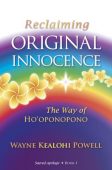 Reclaiming Original Innocence Wayne Powell