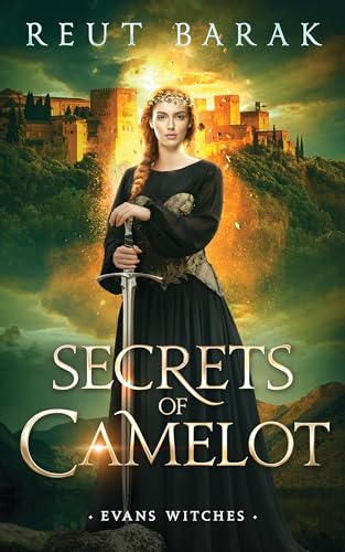 Secrets of Camelot Reut Barak