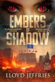 Embers of Shadow Ages Lloyd  Jeffries