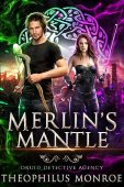 Merlin's Mantle Theophilus Monroe