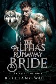 Alpha's Runaway Bride Brittany White