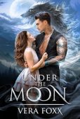 Under the Moon Vera Foxx
