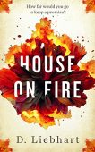 House on Fire D. Liebhart