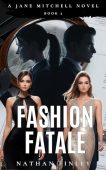 Fashion Fatale Nathan Finley