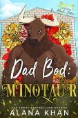 DAD BOD MINOTAUR ALANA KHAN