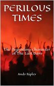 PERILOUS TIMES Degrading Character Andy Ripley