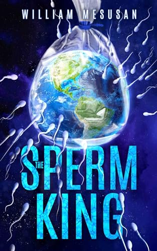 Sperm King William Mesusan
