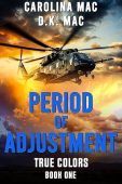 Period of Adjustment Carolina Mac