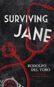 Surviving Jane Rodolfo  Del Toro