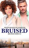 Bruised (Book 1 in Stacy Deanne