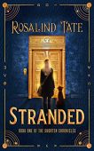 Stranded Rosalind Tate