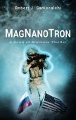 Magnanotron A Bond of Robert Saniscalchi
