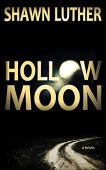 Hollow Moon Shawn Luther