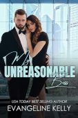 My Unreasonable Boss Evangeline Kelly