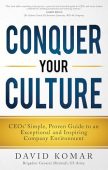 Conquer Your Culture CEOs’ David Komar