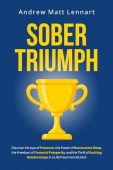 Sober Triumph Andrew Matt Lennart