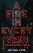 A Fire in Every Lawrence  Epstein