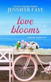 Love Blooms Jennifer Faye