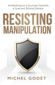 Resisting Manipulation Michel Godet