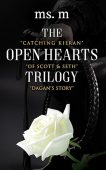 Open Hearts Trilogy ms. m