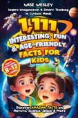 1111 Interesting Fun&Age-Friendly Facts Wise Wesley