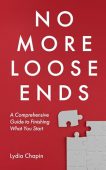 No More Loose Ends Lydia Chapin