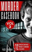 Murder Casebook Volume 3 Prash Ganendran