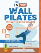 Wall Pilates Workouts for Emma Clarkson