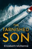 Tarnished Son Elizabeth McKenna