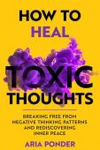 How to Heal Toxic Aria Ponder