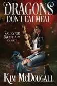 Dragons Don't Eat Meat Kim McDougall