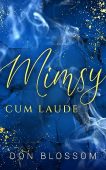 Mimsy Cum Laude Don  Blossom