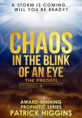 Chaos In Blink Of Patrick Higgins